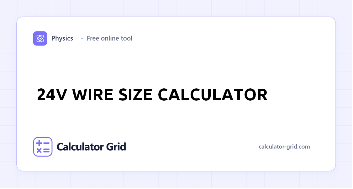 24V Wire Size Calculator