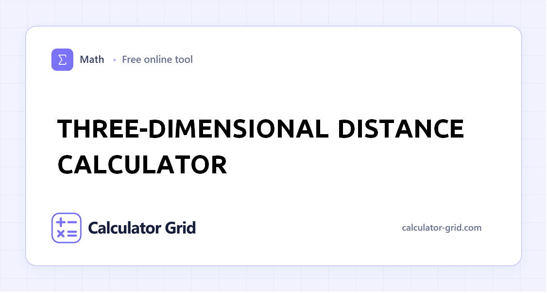 Three-Dimensional Distance Calculator