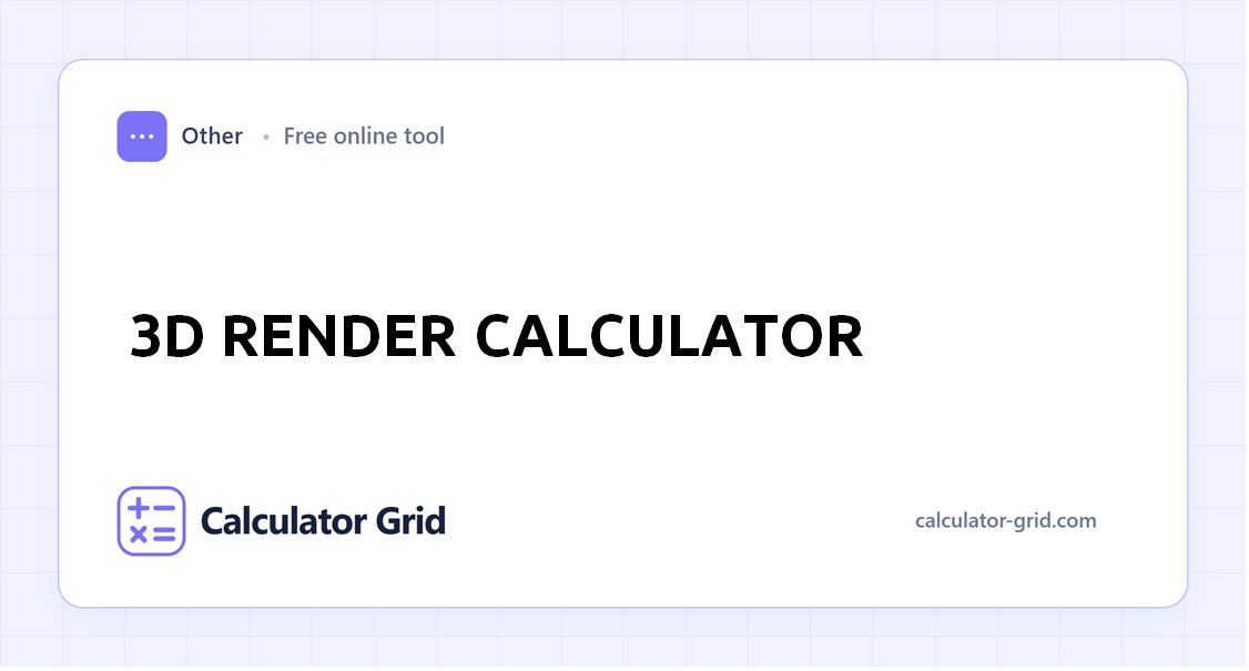 3D Render Calculator