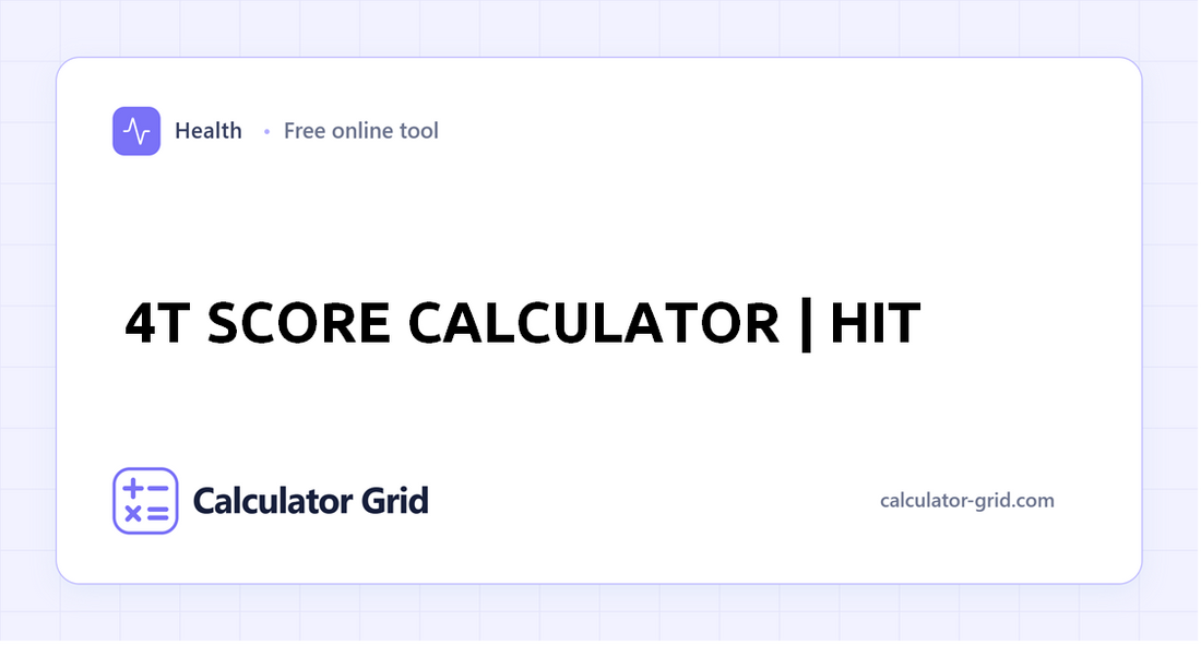 4T Score Calculator | HIT
