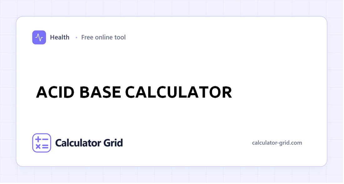Acid Base Calculator
