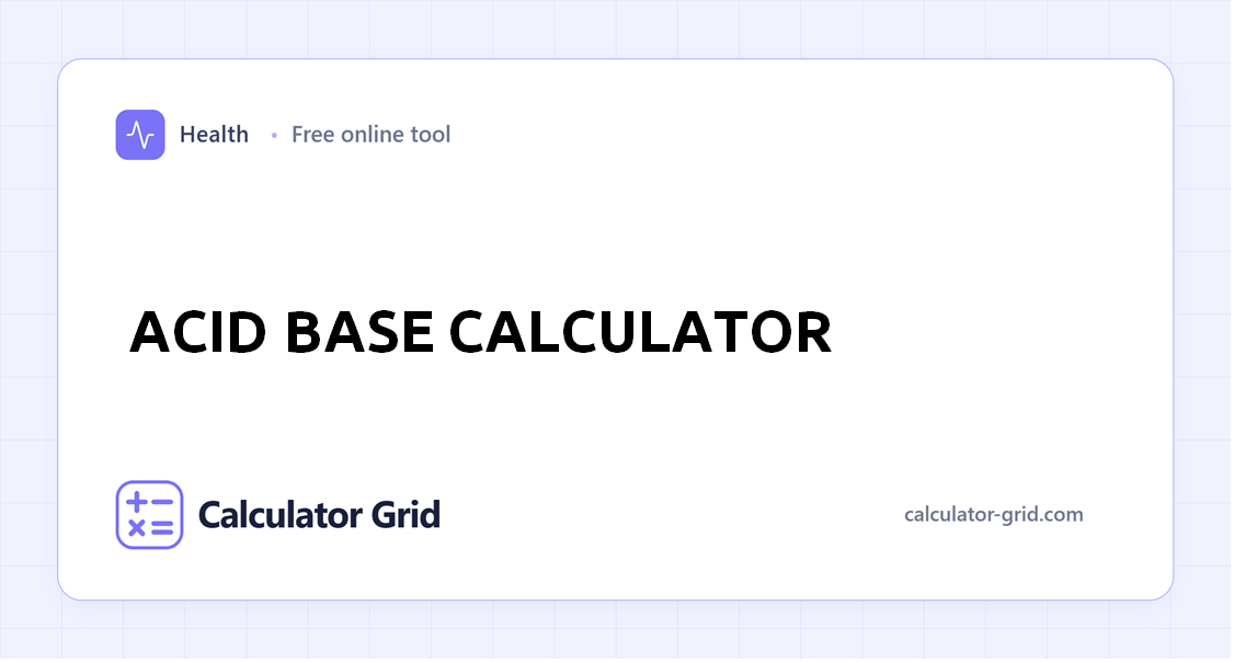 Acid Base Calculator