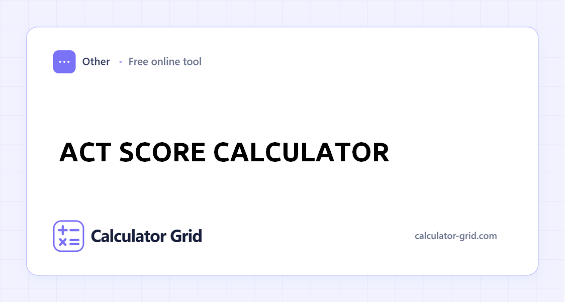 ACT Score Calculator