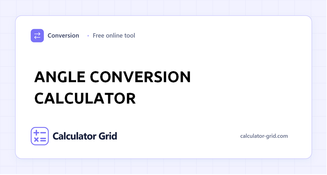 Angle Conversion Calculator