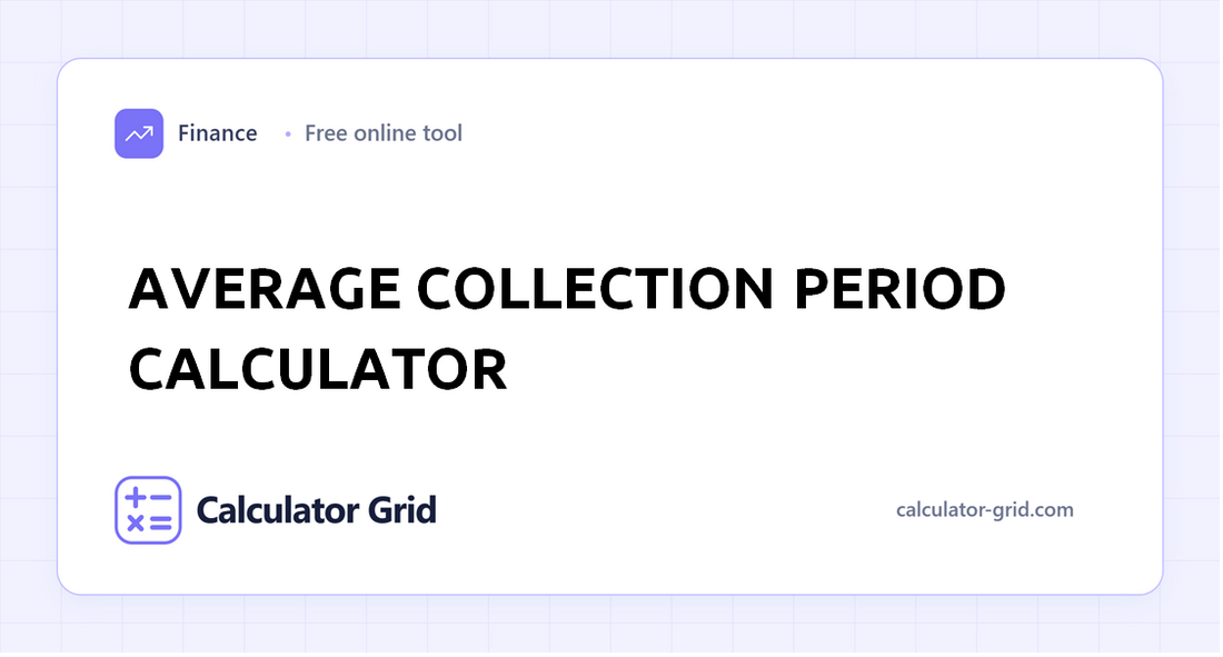 Average Collection Period Calculator
