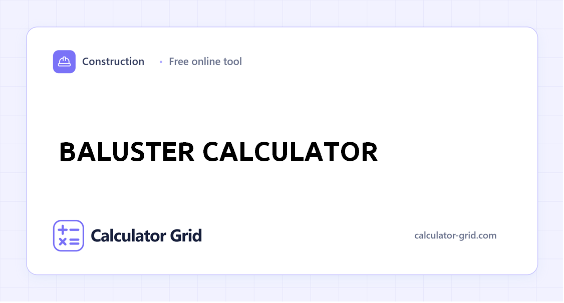 Baluster Calculator
