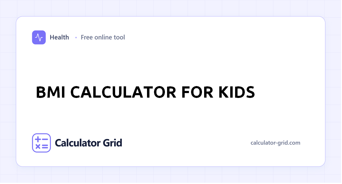 BMI Calculator for Kids