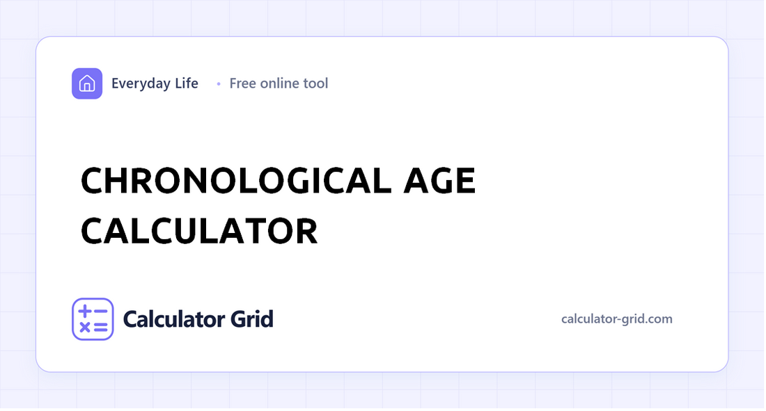 Chronological Age Calculator