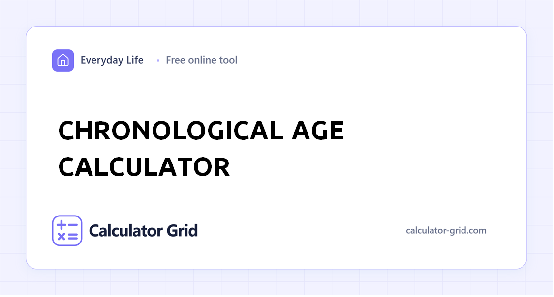 Chronological Age Calculator
