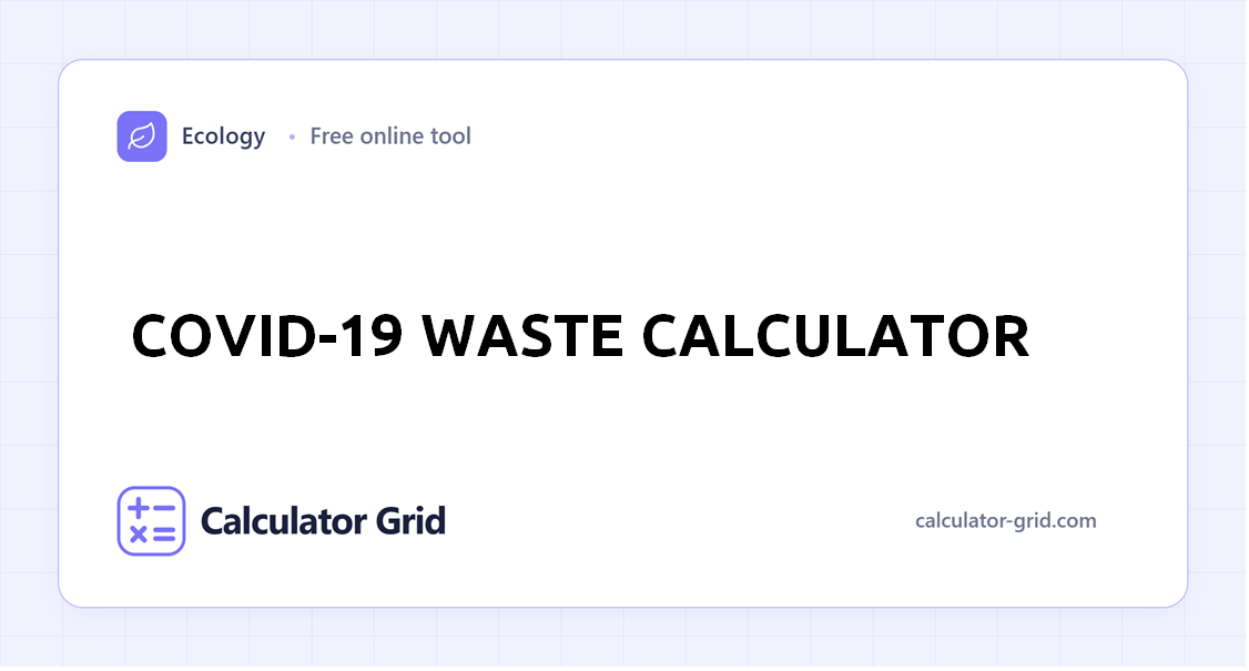 COVID-19 Waste Calculator