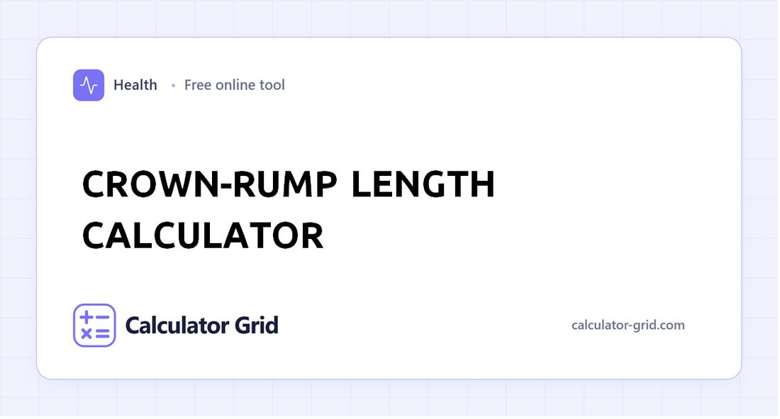 Crown-rump Length Calculator