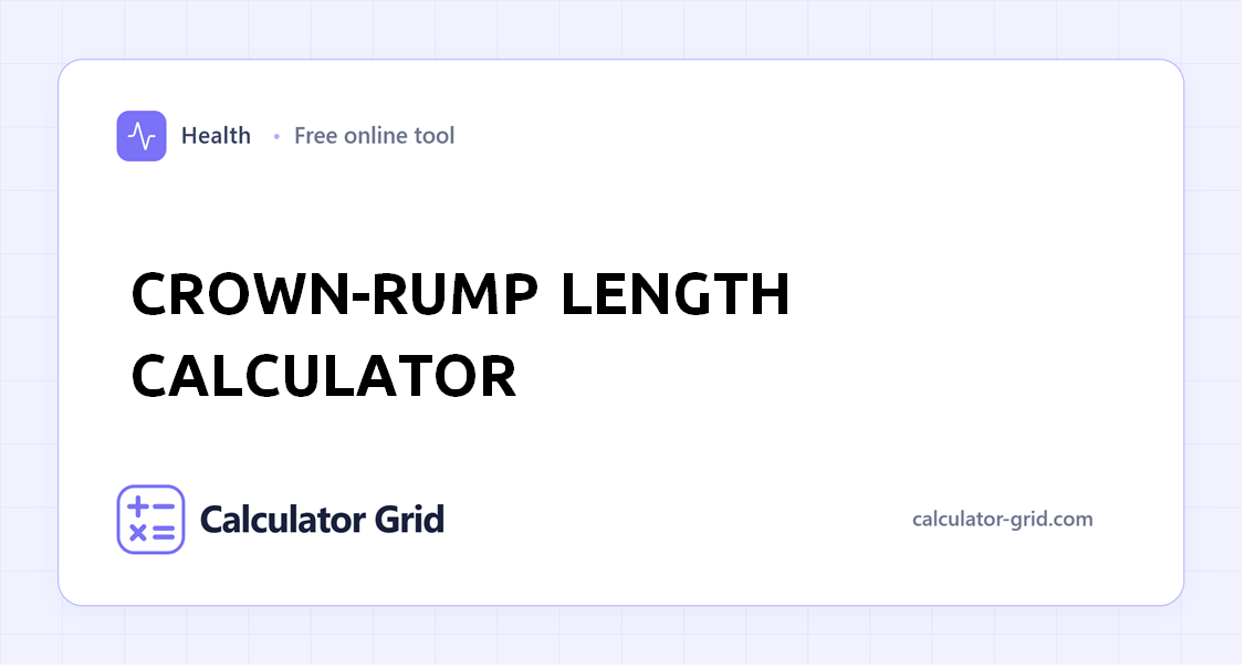 Crown-rump Length Calculator