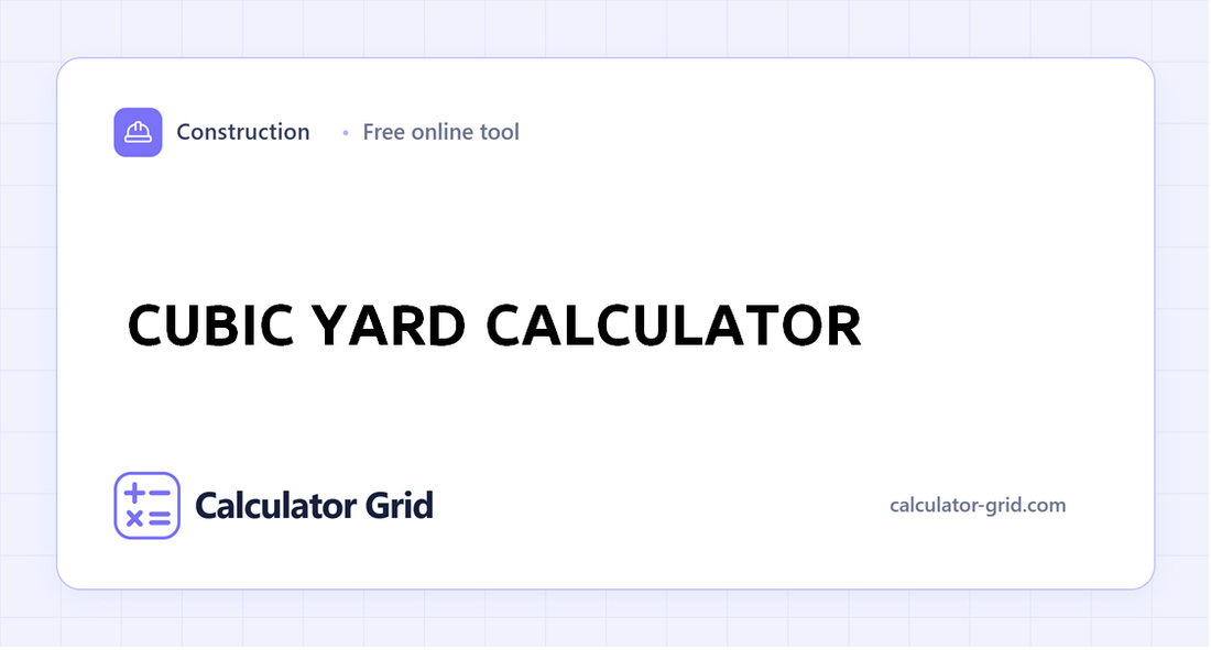 Cubic Yard Calculator