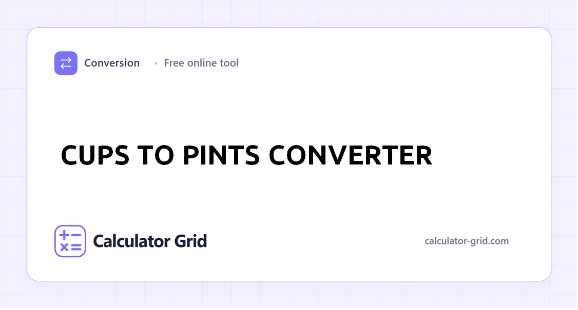 Cups to Pints Converter