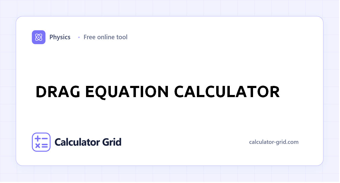 Drag Equation Calculator