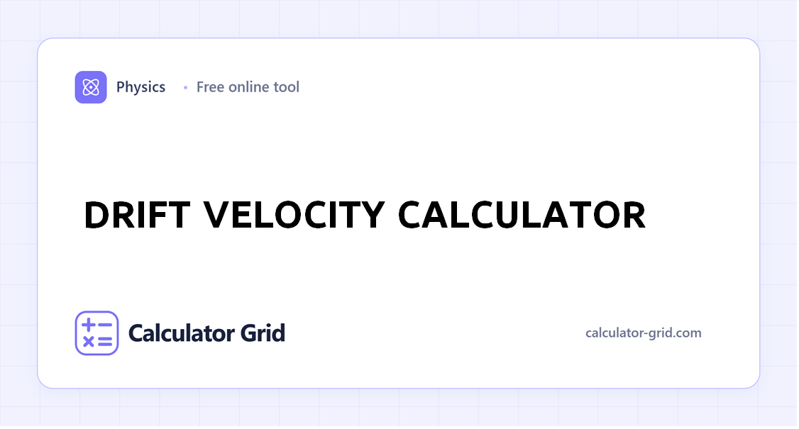 Drift Velocity Calculator
