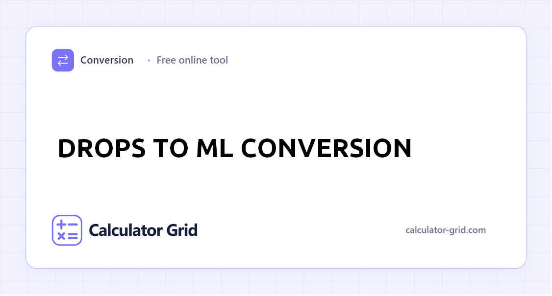 Drops to ml Conversion