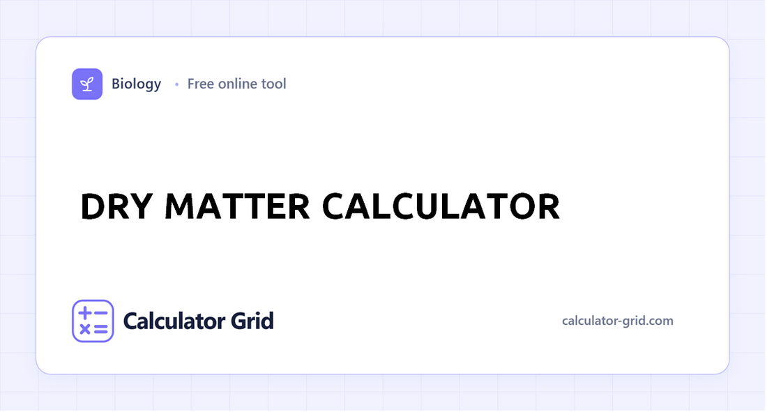 Dry Matter Calculator