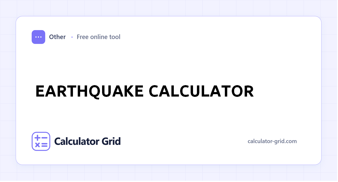 Earthquake Calculator