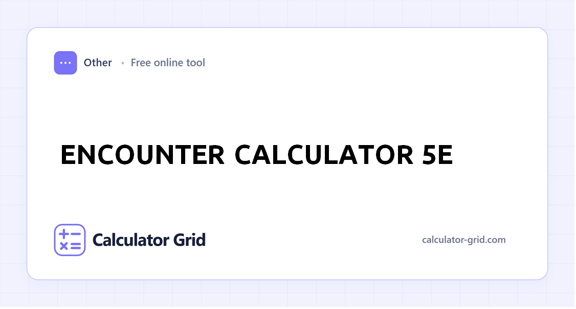 Encounter Calculator 5e