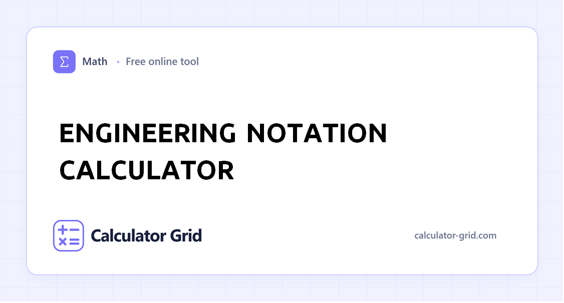 Engineering Notation Calculator