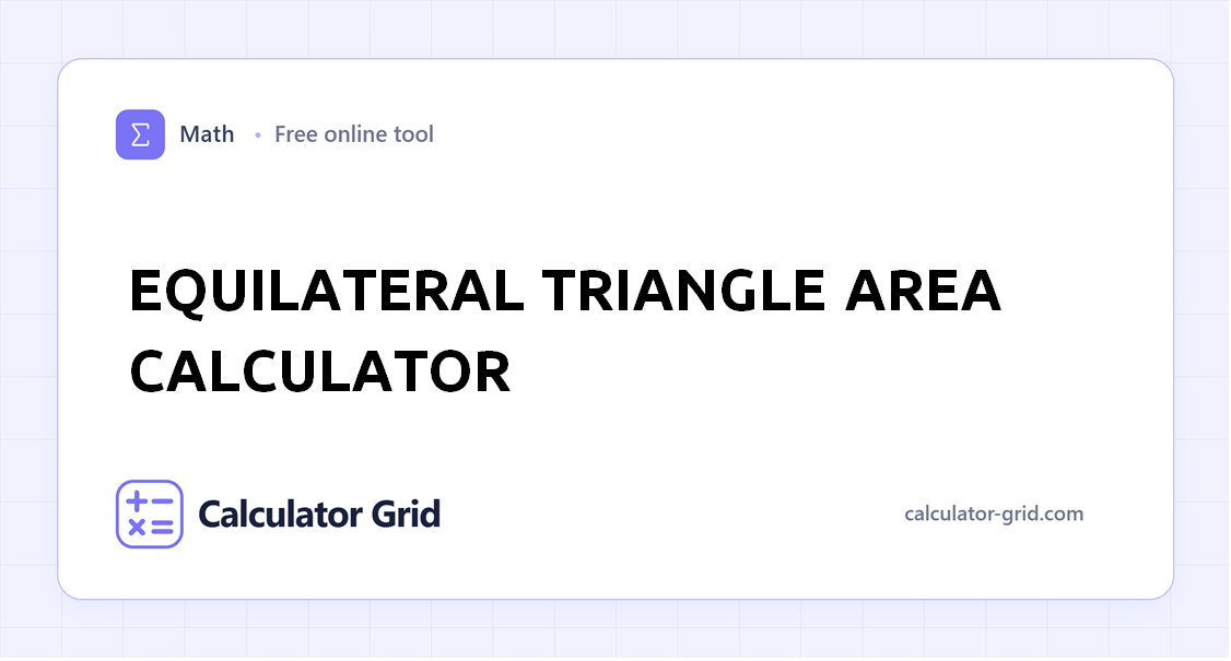 Equilateral Triangle Area Calculator