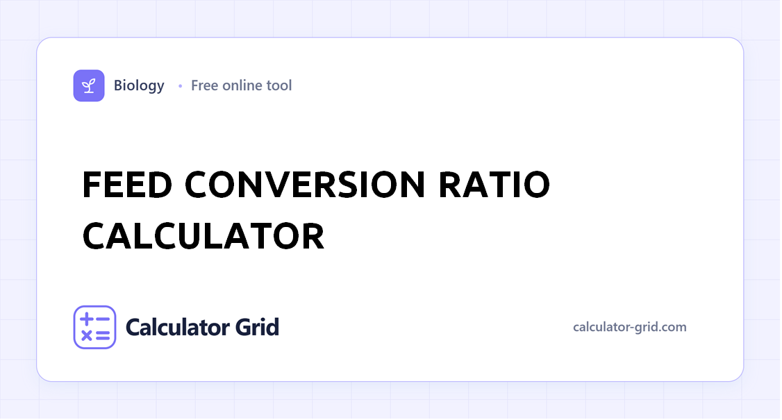 Feed Conversion Ratio Calculator