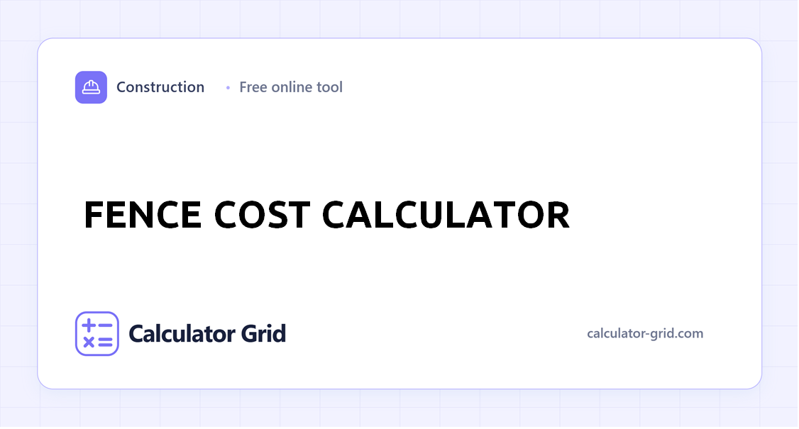 Fence Cost Calculator