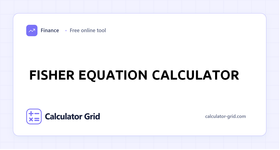 Fisher Equation Calculator