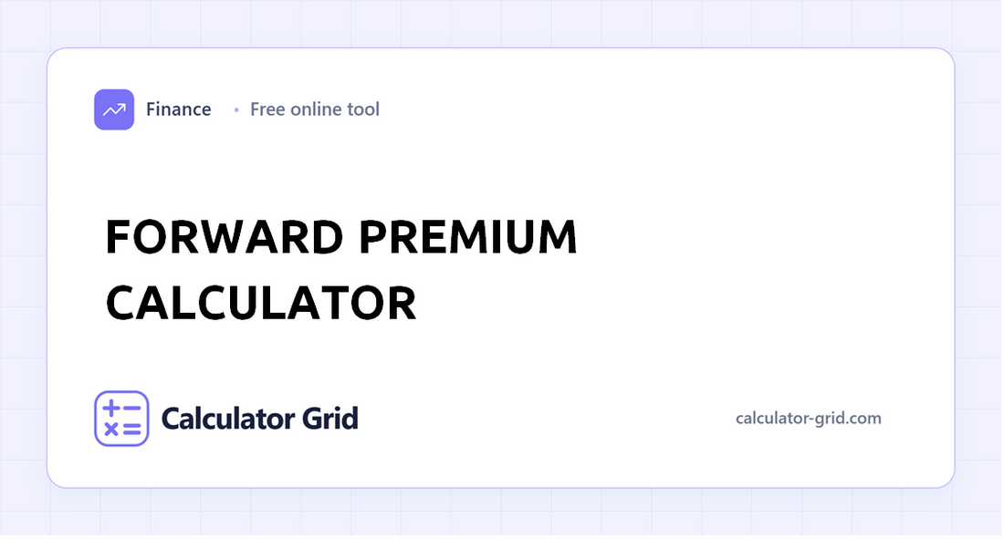 Forward Premium Calculator