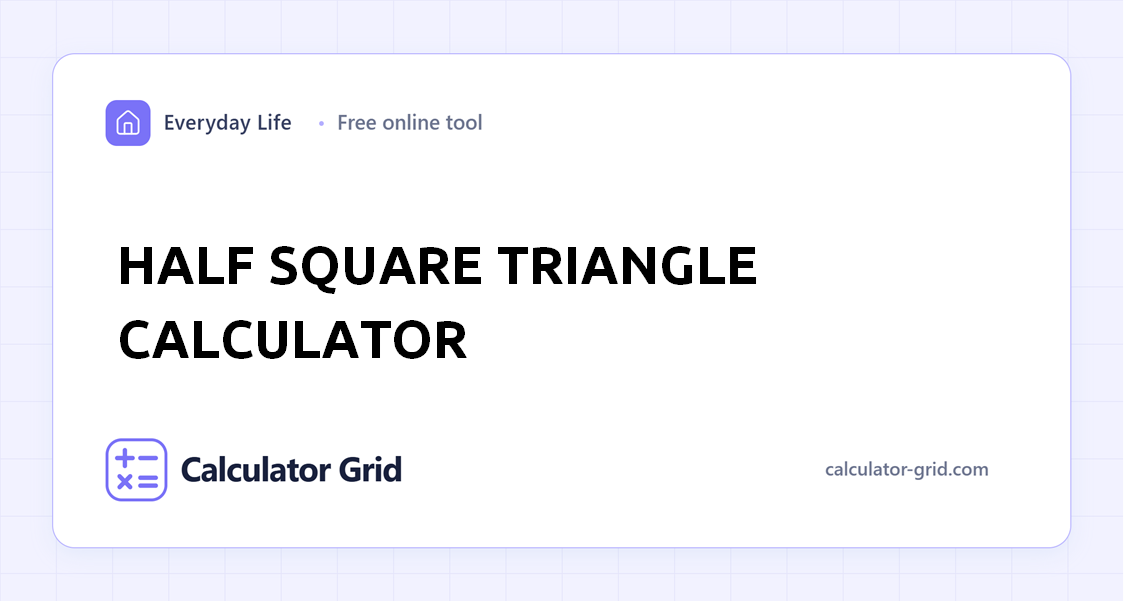 Half Square Triangle Calculator