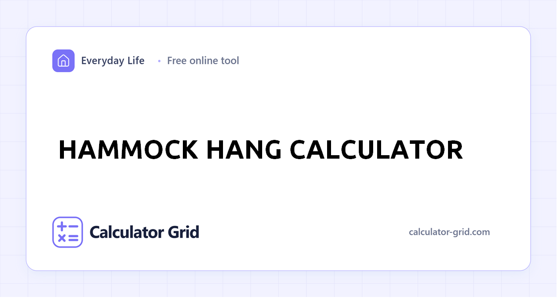 Hammock Hang Calculator