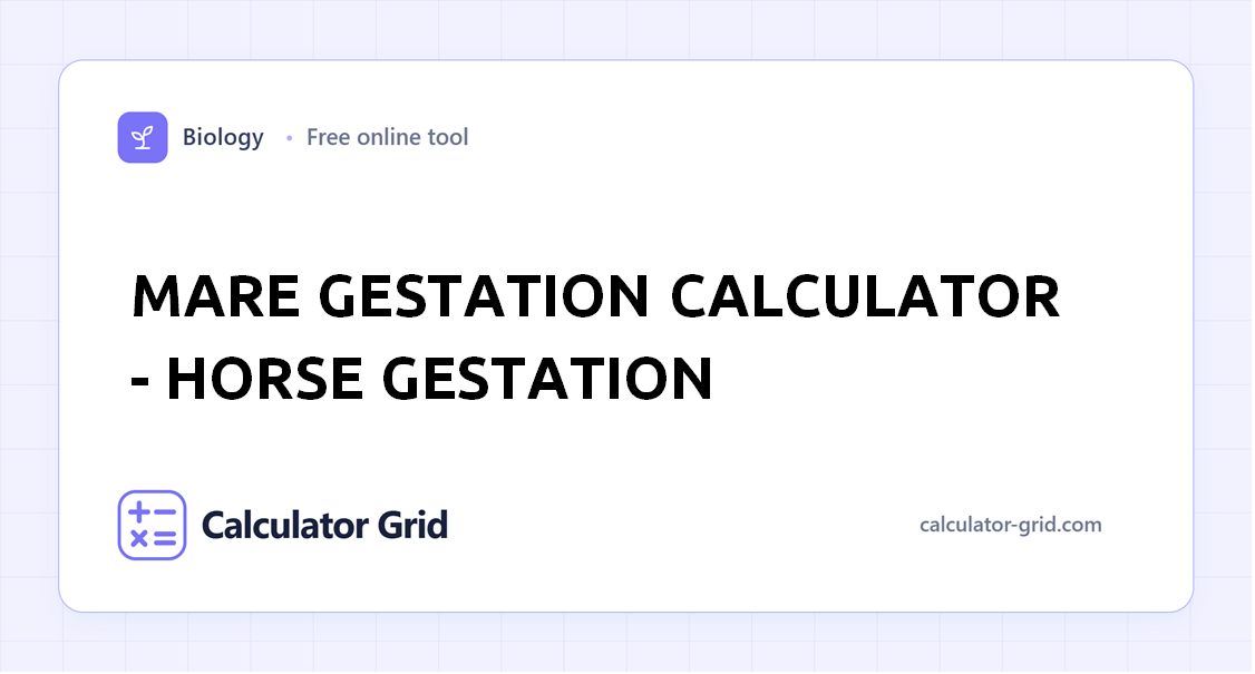 Mare Gestation Calculator - Horse Gestation