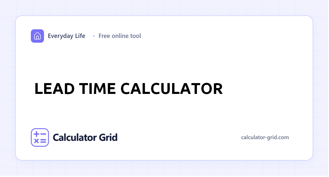 Lead Time Calculator