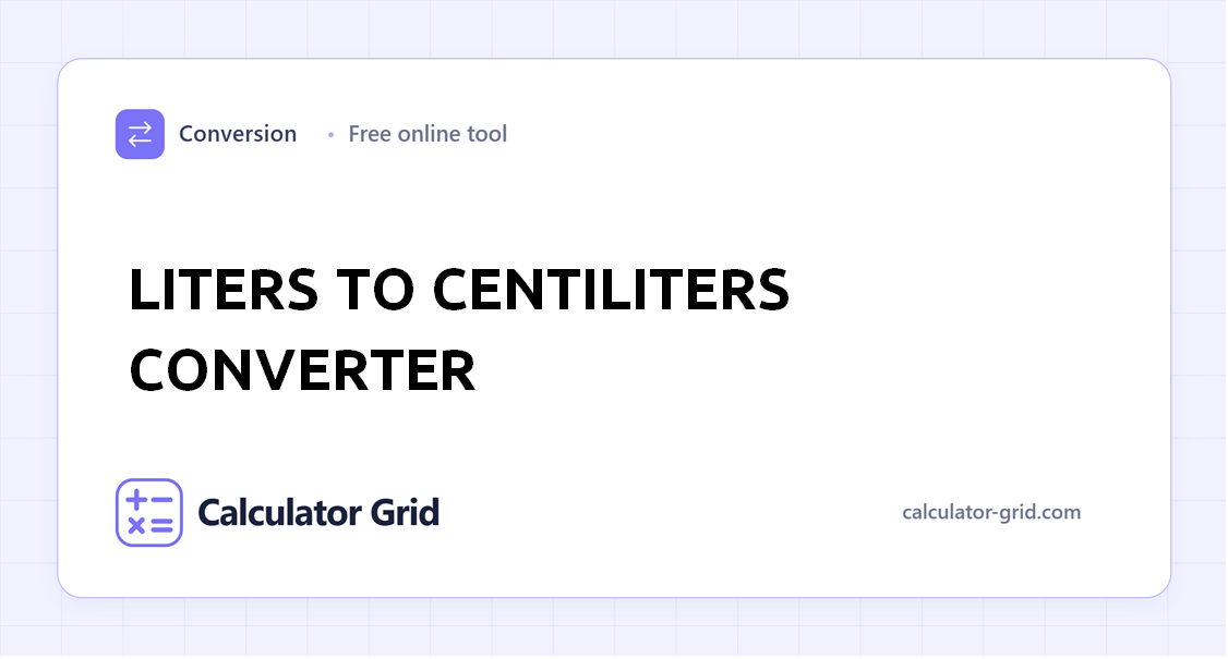 Liters to Centiliters Converter
