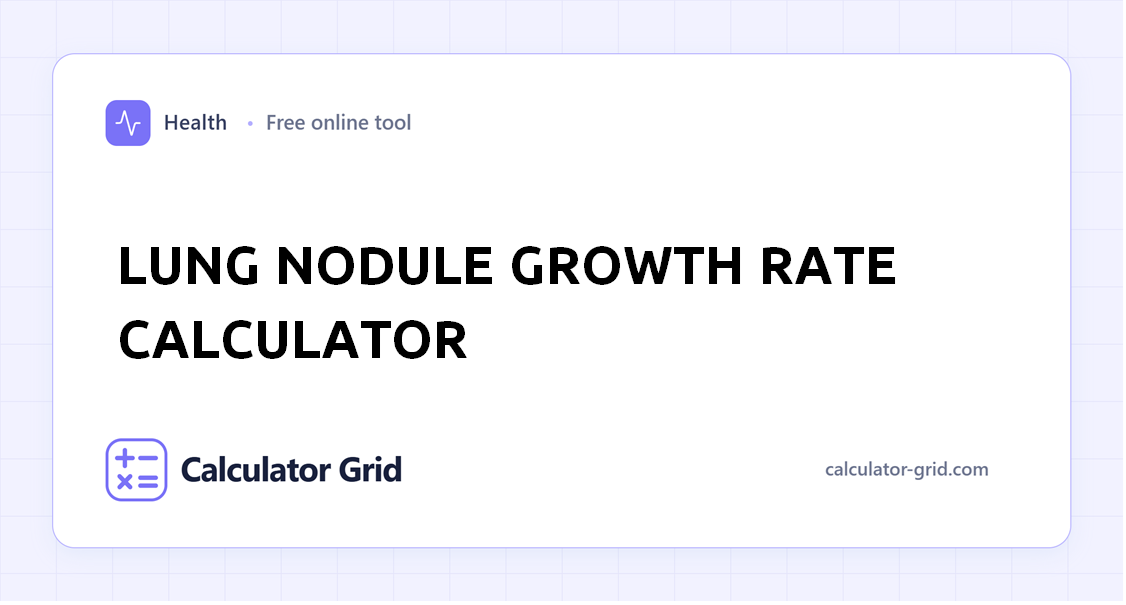 Lung Nodule Growth Rate Calculator