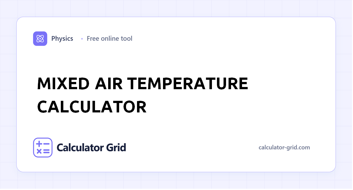 Mixed Air Temperature Calculator