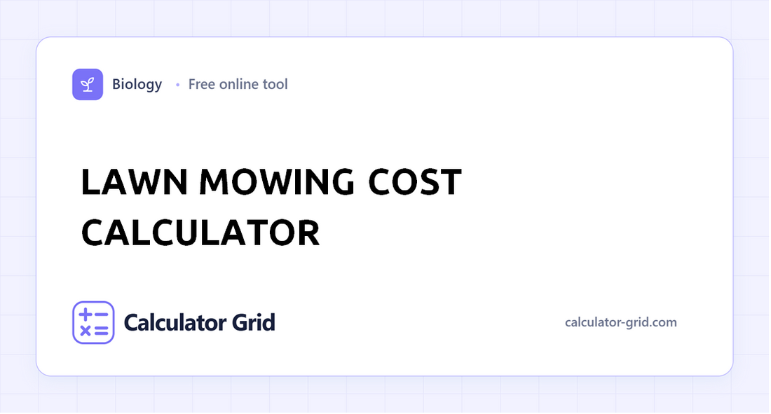 Lawn Mowing Cost Calculator