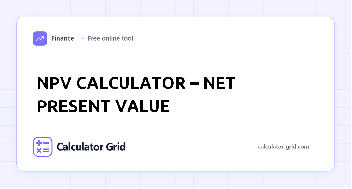 NPV Calculator â€“ Net Present Value