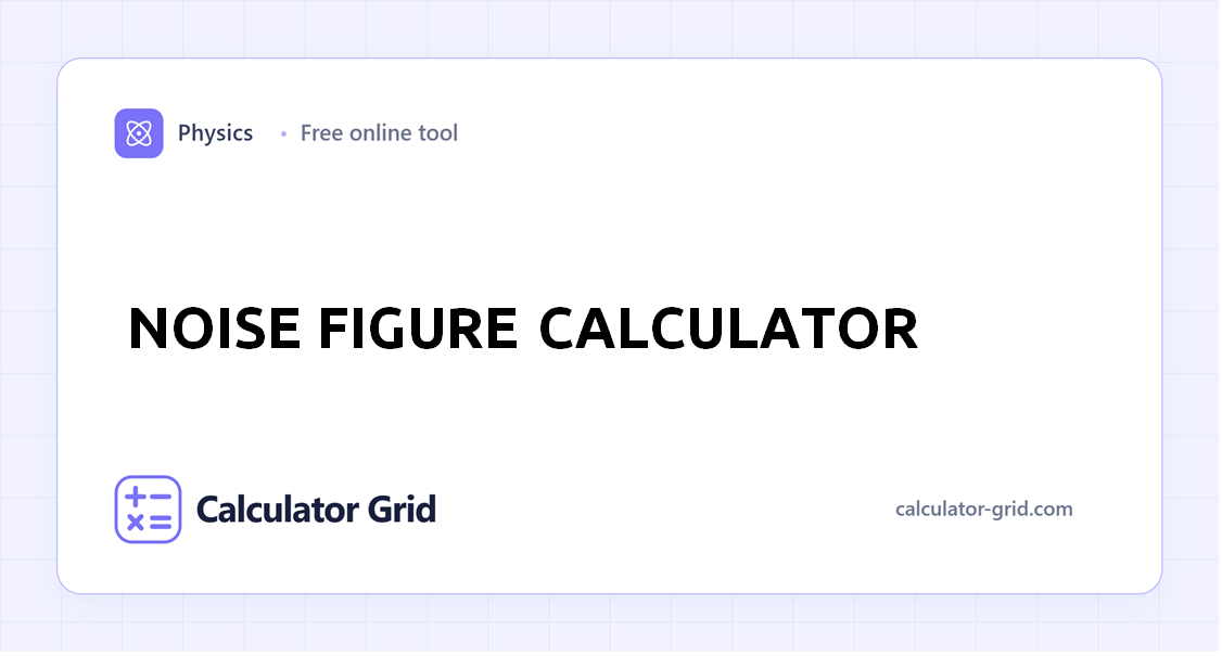 Noise Figure Calculator