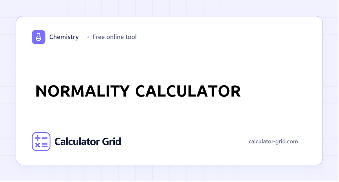 Normality Calculator