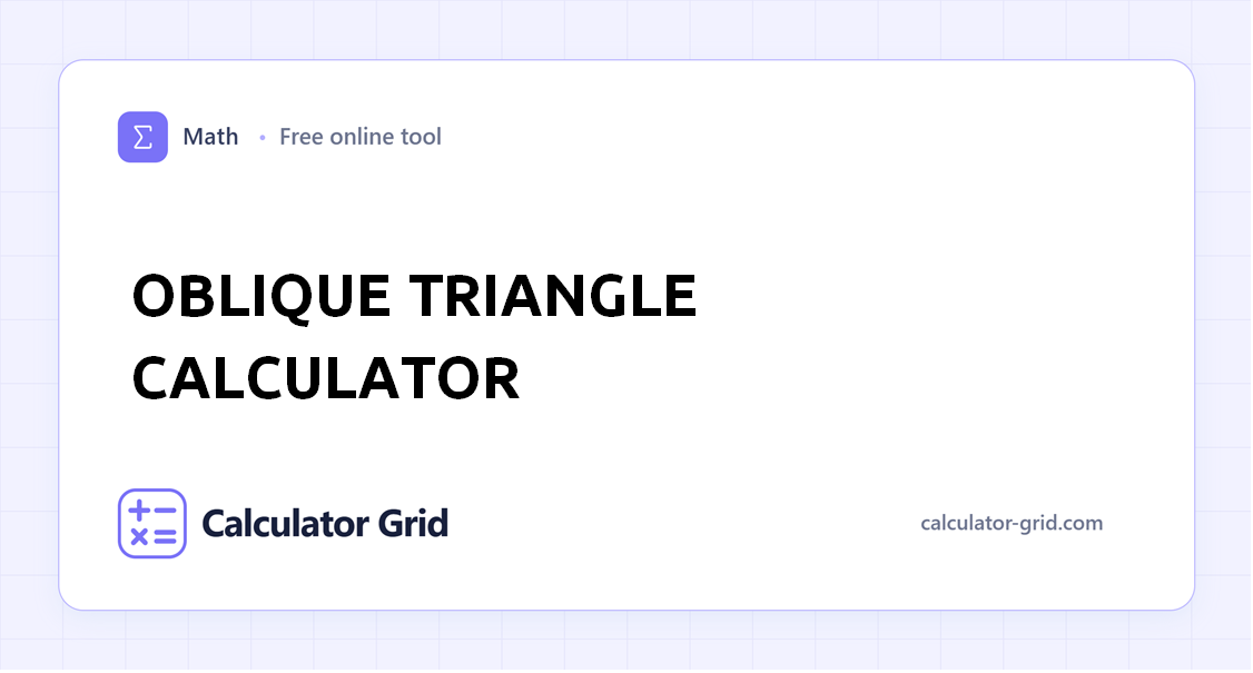 Oblique Triangle Calculator