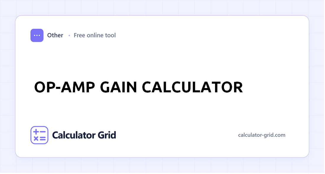 Op-Amp Gain Calculator