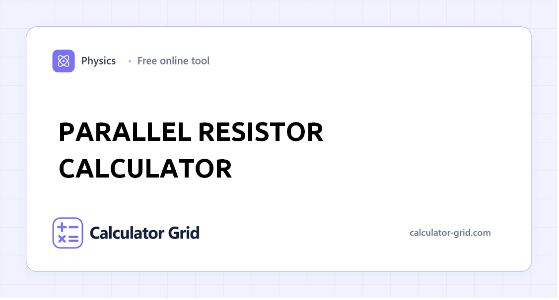Parallel Resistor Calculator