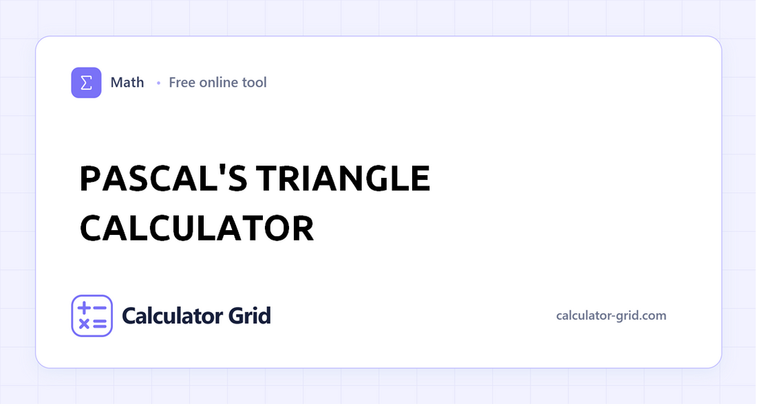 Pascal's Triangle Calculator