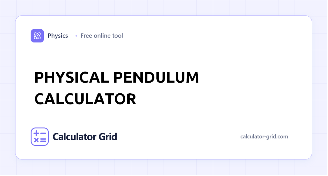 Physical Pendulum Calculator