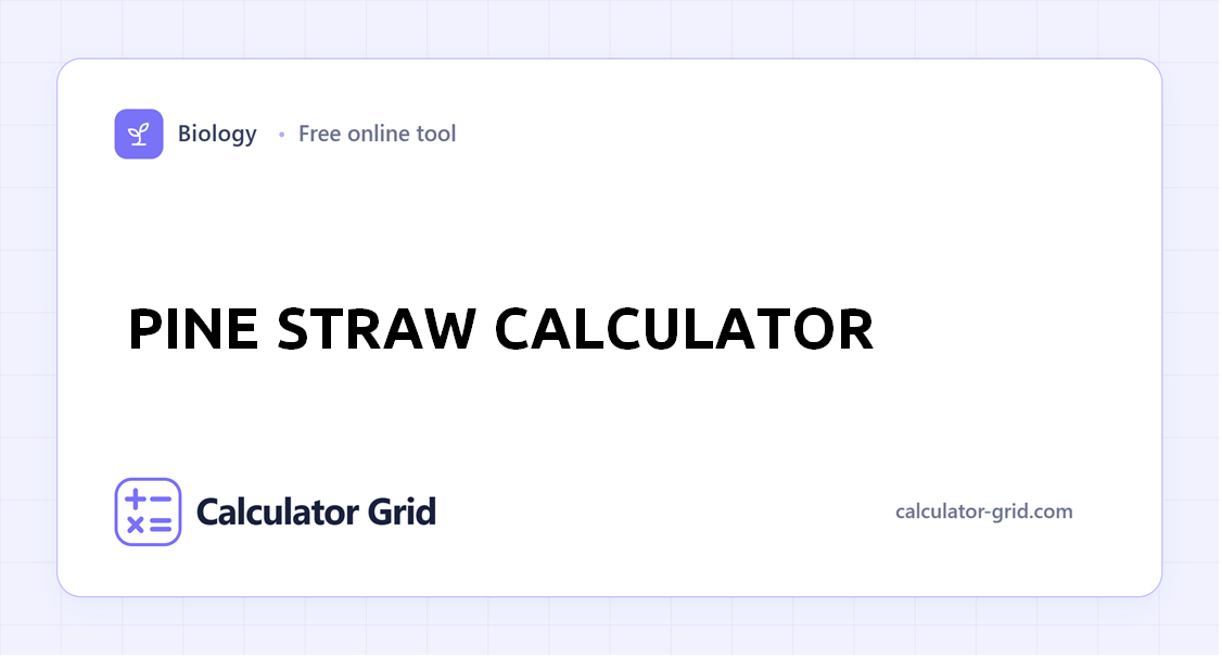 Pine Straw Calculator