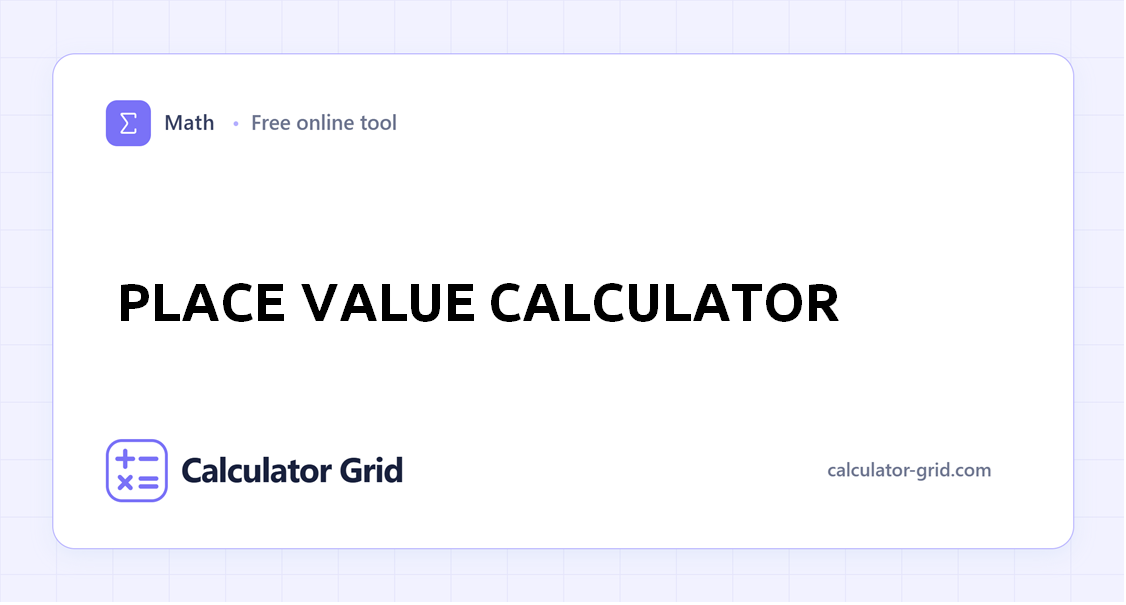 Place Value Calculator