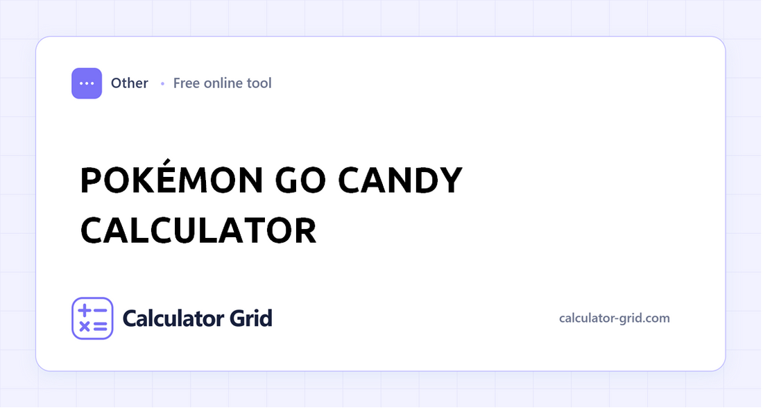 PokÃ©mon Go Candy Calculator