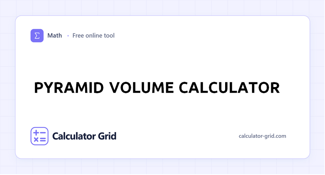 Pyramid Volume Calculator
